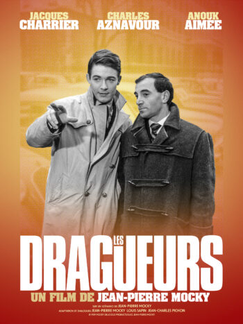 LES DRAGUEURS, un film de JEAN-PIERRE MOCKY