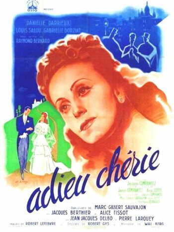 Adieu chérie, un film de Raymond Bernard