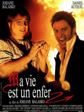 Ma vie est un enfer, un film de Josiane Balasko