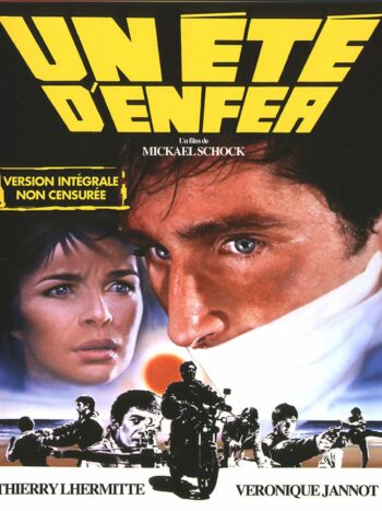 Un été d’enfer, un film de Michaël Schock