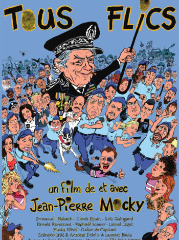 Tous flics, un film de Jean-Pierre Mocky