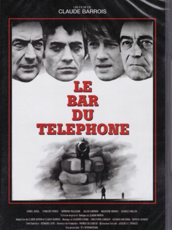 Le Bar du téléphone, un film de Claude Barrois