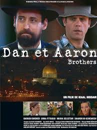 Dan et Aaron (Brothers), un film de Igaal NIDDAM